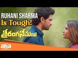 Ruhani Sharma Is Tough | Sriranga Neethulu Movie Scenes | Viraj Ashwin | Suhas | Rag Mayur | Aha