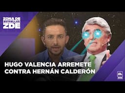 "Hernán Calderón TIENE UN NIVEL DE DESCARO que solo muestra de QUÉ ESTÁ HECHO", Hugo Valencia