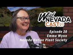 Wild Nevadacast 020 EMMA WYNN