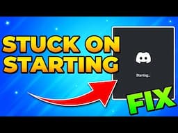 Fix Discord Not Opening on PC – Stuck on Starting Solution