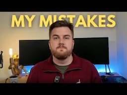 The Investing Mistakes I've Made (& On This Channel)