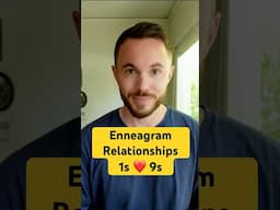 Enneagram 1s & 9s in a Relationship Explained #shorts #enneagram1 #enneagram9