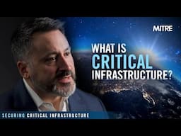 Securing Critical Infrastructure: What is critical infrastructure?