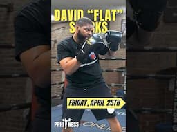 PPHITNESS Preview | PRO BOXER DAVID "FLAT" SPARKS