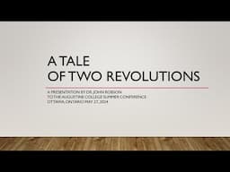 A Tale of Two Revolutions