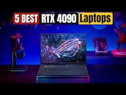 Best RTX 4090 Laptops of 2025