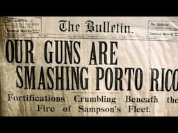 El bombardeo de San Juan del 12 de mayo de 1898.