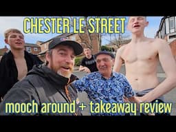 Mooch around Chester Le Street, talking to local legends + takeaway review