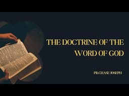 THE DOCTRINE OF THE WORD OF GOD