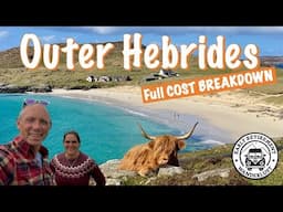 7 Things We Learned From Our Outer Hebrides Roadtrip & Full Cost Breakdown