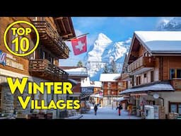Top 10 WINTER VILLAGES OF Switzerland