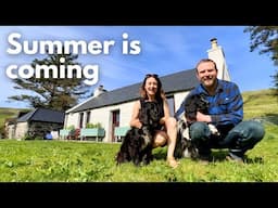 Starting To Feel Like Summer At Our Coastal Cottage On The Isle of Skye - Scottish Highlands - Ep120