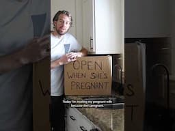 Open When She’s Pregnant Pt. 2