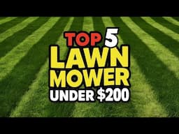 🌟Top 5 Best Lawn Mower under $200 Reviews in 2025