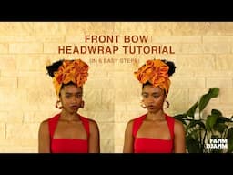 Front Bow with Hair Out Headwrap Tutorial #headwrapstyles #headwraptutorial