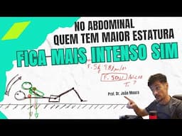 No Abdominal, Quanto Mais Alto Mais Carga. Entenda e Aprenda a Ajustar a Prescrição.