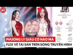 Phương Ly giàu cỡ nào mà tự tin flex về tài sản trên sóng truyền hình #phuongly