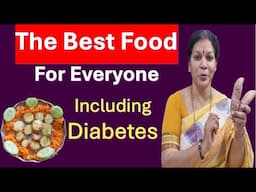 The Best Food For Everyone - Including Diabetes
