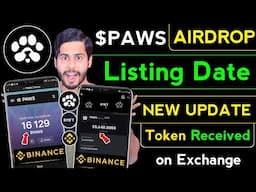 Paws Airdrop Listing Date 🔥 paws new update, paws binance, paws token price, paws listing date, paws
