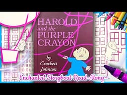 HAROLD and the PURPLE CRAYON - by Crockett Johnson | Read-Aloud