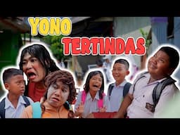 KARENA UKA YONO TERLUPAKAN