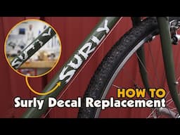 Surly Bikes How to Replace Decals