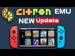 Citron Switch Emulator New Update: Enhanced Performance, Memory Management & Multiplayer on Android!