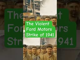 Ford Strike 1941: How Workers & Wife Changed History
