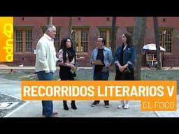 Recorridos literarios V | El Foco