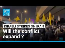 Could the conflict expand and involve other countries in the Middle East ? • FRANCE 24 English