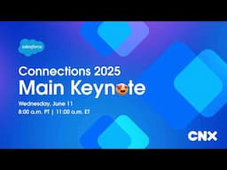 Connections 2025: Main Keynote