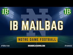 Notre Dame Football Mailbag