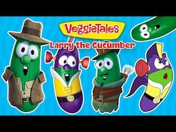 Adventures of Larry the Cucumber! ⭐️ | Compilation | Larry-Boy! | VeggieTales