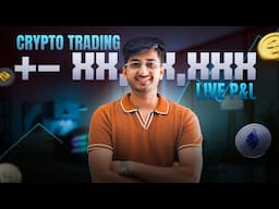 Crypto Trading Live P&L X,XX,XXX | By Ayush Thakur |