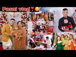 SHREEWANSHREE PASNI CEREMONY VLOG 2082❣️