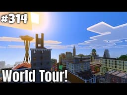 World Tour of my 5 Year old Minecraft Survival World! [Minecraft Survival] [ep. 314]
