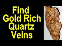 How To Determine If Quartz Veins Are VALUABLE And Rich In GOLD