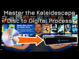 Kaleidescape Disc 2 Digital D2D Guide & Super Tips to Maximize Your 4K HDR Movie Collection