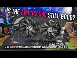Radeon RX 580 vs Modern Games, Raspberry Pi 5 Gaming, Gan Chargers - Temu Sale Haul