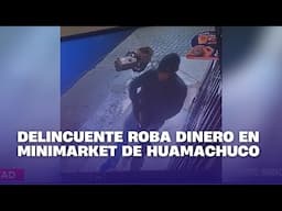 Delincuente roba dinero en minimarket de Huamachuco