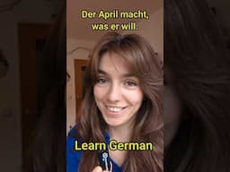 German Expression: Der April macht, was er will