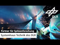 Einblicke in das Systemhaus Technik des DLR