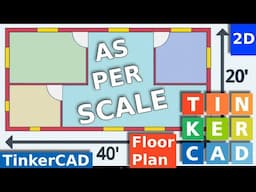 Create a Scaled 2D Floor Plan in Tinkercad - Tinkercad Floor Plan (Complete Tutorial!)
