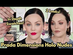 Prada Holo Nude Quads Peony & Primula | In Depth Swatches & 2 Looks!