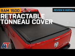 2009-2025 RAM 1500 Retractable Tonneau Cover Review & Install