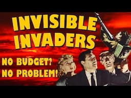 They Saved Money... By Showing Nothing – Invisible Invaders, 1959