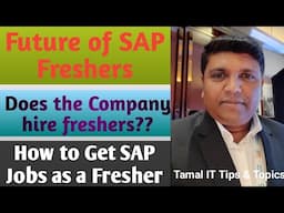 Why the company hire experienced candidate for sap | Future for SAP Freshers | How to Get SAP Jobs