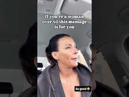 If you're a woman over 40, this message is for you