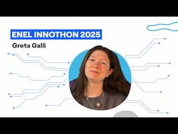 Greta Galli racconta Enel Innothon 2025 | Scopri le 6 challenge del contest!