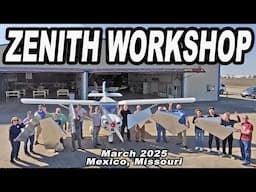 Zenith Aircraft hands-on kit airplane building workshop class (March 2025)